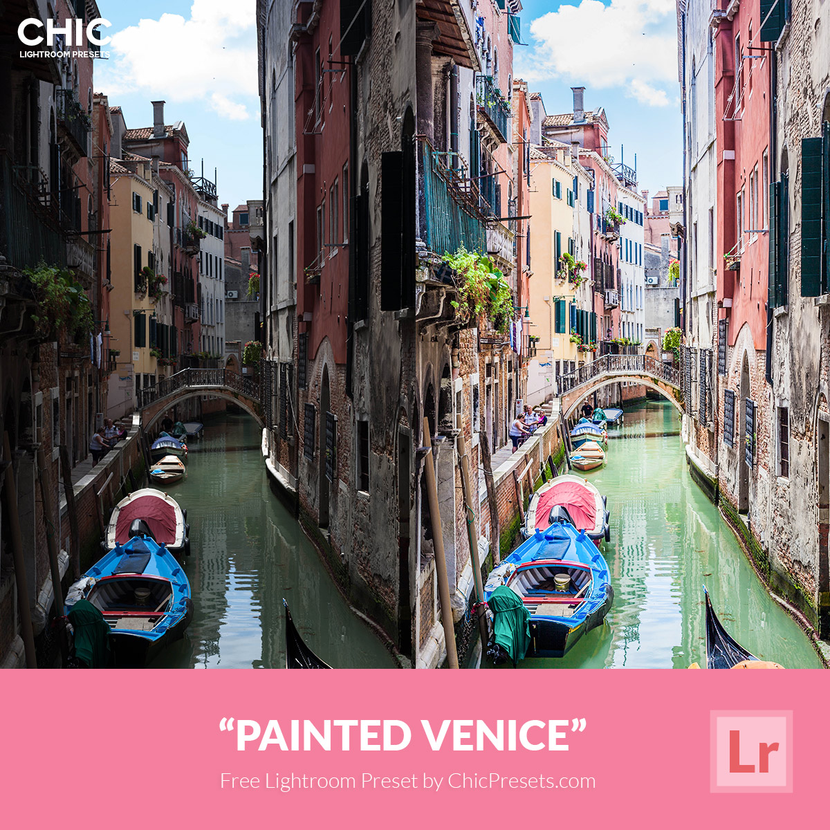 FREE-CHIC-LIGHTOOM-PRESET--PAINTED-VENICE