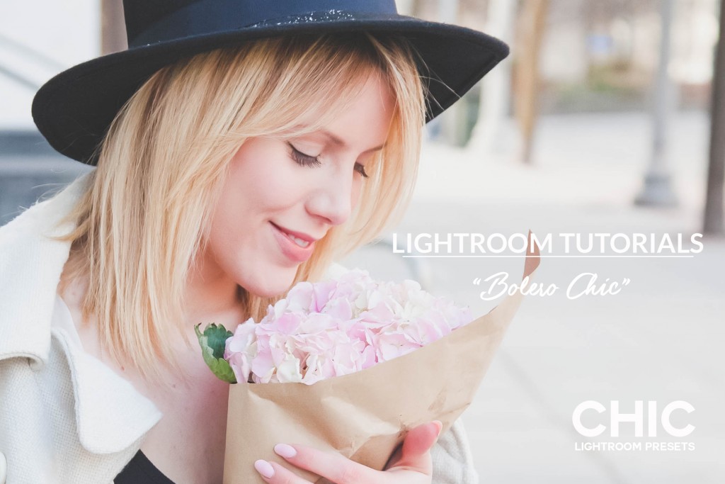 Lightroom Tutorials: Bolero Chic