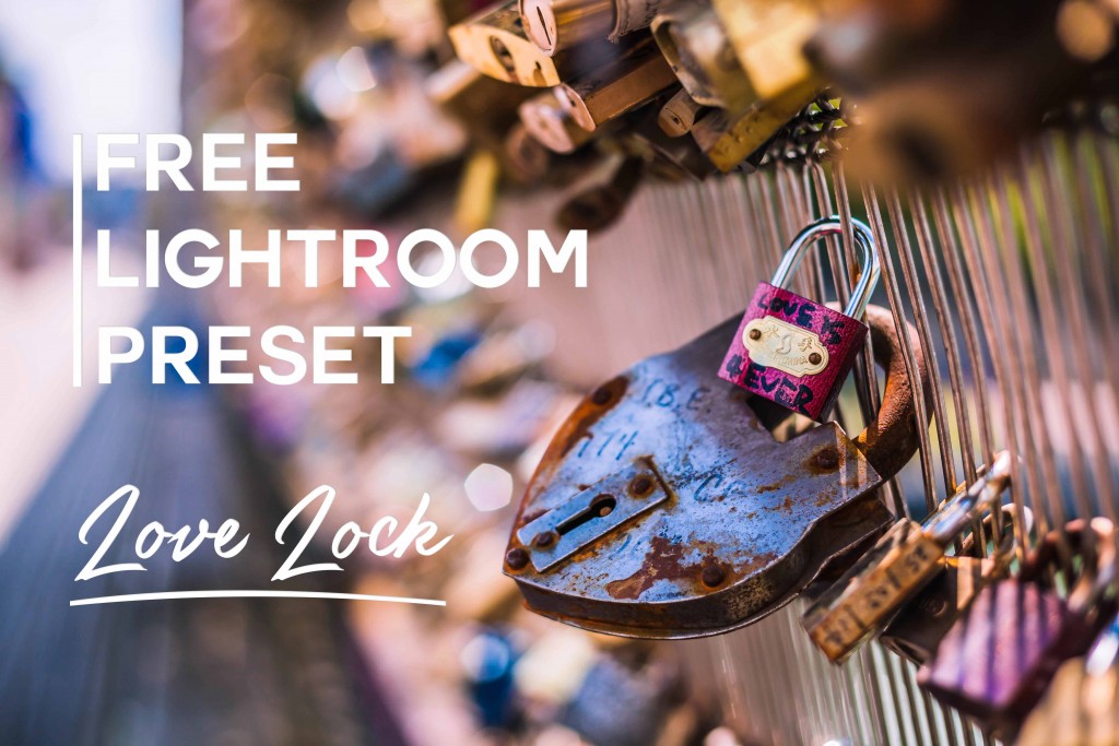 Free Lightroom Preset Love Lock